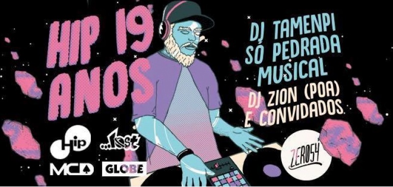 FESTA 19 ANOS HIP MUITO ALM DO SKATE